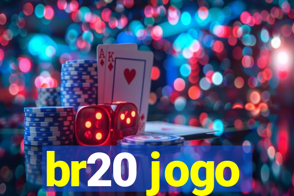 br20 jogo